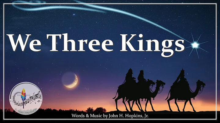 We Three Kings | Feast of the Epiphany | Three Magi Christmas Carol & Hymn | Choir & Piano w/Lyrics