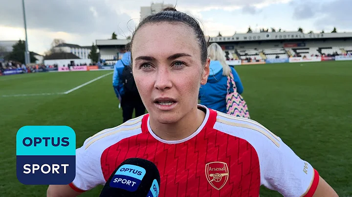 'We're playing good football' - Caitlin Foord Women's FA Cup - DayDayNews