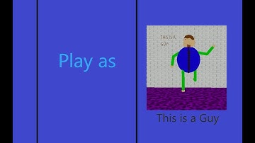 Play as This is Guy | Baldi