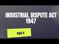 INDUSTRIAL DISPUTE PART 2