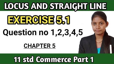 exercise 5.1 class 11 maths Commerce Part 1 | chapter 5 locus and straight line Maharashtra board