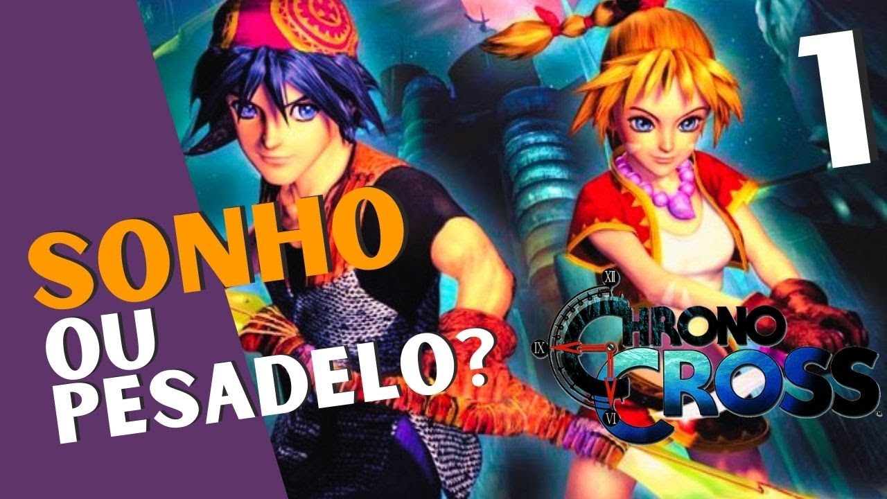 Chrono Cross - Detonado (PT-BR ) FINALIZADO . 