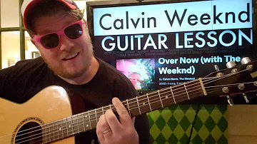 How To Play Over Now Calvin Harris The Weeknd // easy guitar tutorial beginner lesson easy chords