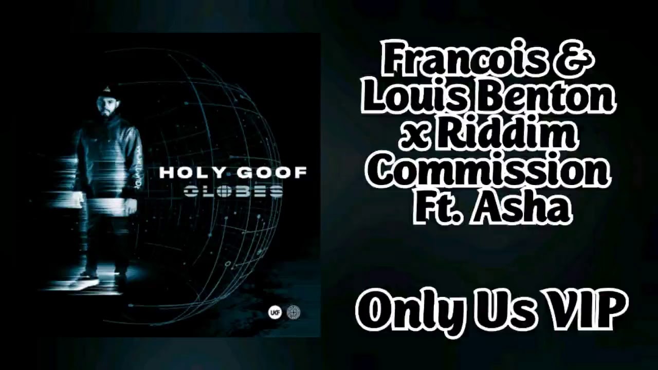 Francois & Louis Benton x Riddim Commission - Only Us VIP (Ft. Asha)