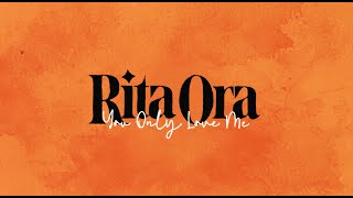 Rita Ora - You Only Love Me [Official Lyric Video] Resimi