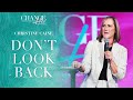 Dont look back  changeher womens conference  pastor christine caine