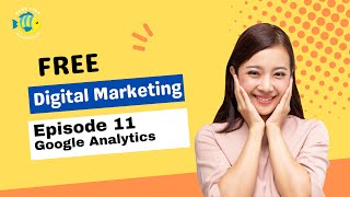 Episode -11 Digital Analytics. your Guide to Google Analytics and Data-Driven Success@bluefishad