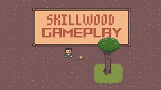 Skillwood Gameplay - Demo | Let's Try | PC