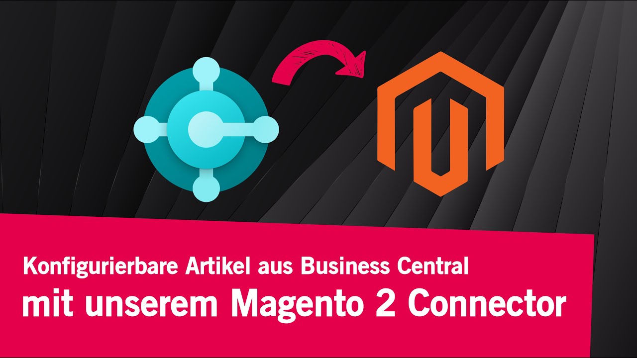 Magento 2 und Business Central So funktioniert der einfache