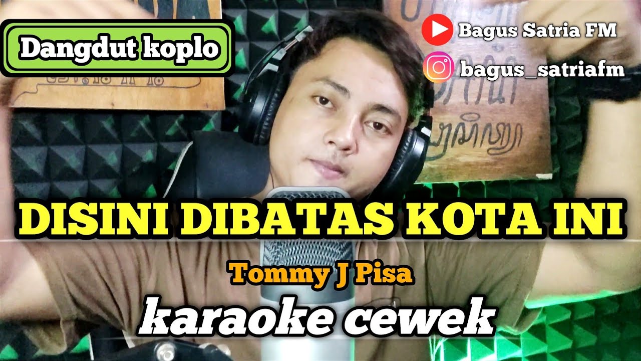 Disini dibatas kota ini - karaoke duet tanpa vokal cewek dangdut koplo
