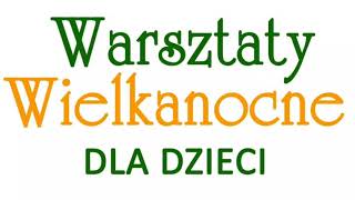 Warsztaty Wielkanocne dla dzieci 2018 | DNGM.pl Warsztaty Wielkanocne dla dzieci 2018 | DNGM.pl