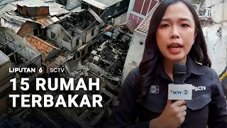 15 Rumah Ludes Terbakar | Liputan 6