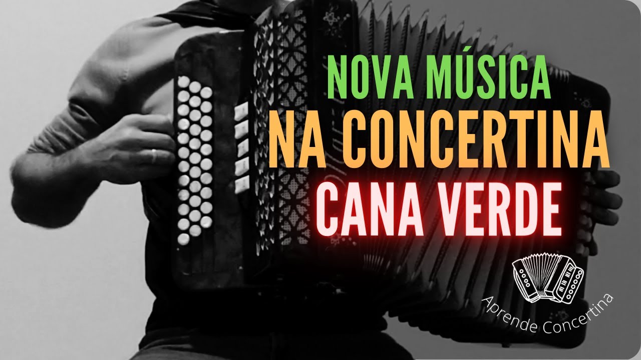 Cana Verde na Concertina Música Tradicional Portuguesa Aprender a