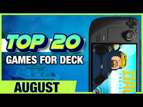 Top 20 Games on Steam Deck for August 2023! What games have you been playing?