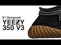 If I Designed: Adidas Yeezy Boost 350 V3