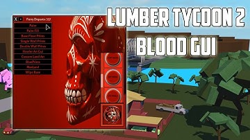 ✅NEW OP LUMBER TYCOON 2 BLOOD GUI✅