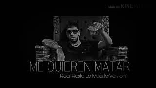 Anuel JR Real - Me Quieren Matar