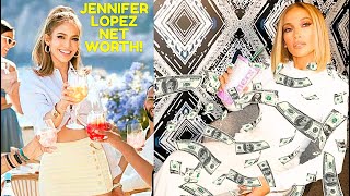Jennifer Lopez Net Worth REVEALED!