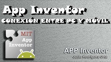 App Inventor - Conexión entre PC y dispositivo móvil
