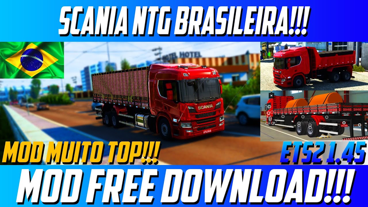 Scania ntg brasileira para ets2 1 45 youtube