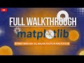 Matplotlib Full Course – From Basics to Advanced Plotting | FULL WALKTHROUGH With Explaination