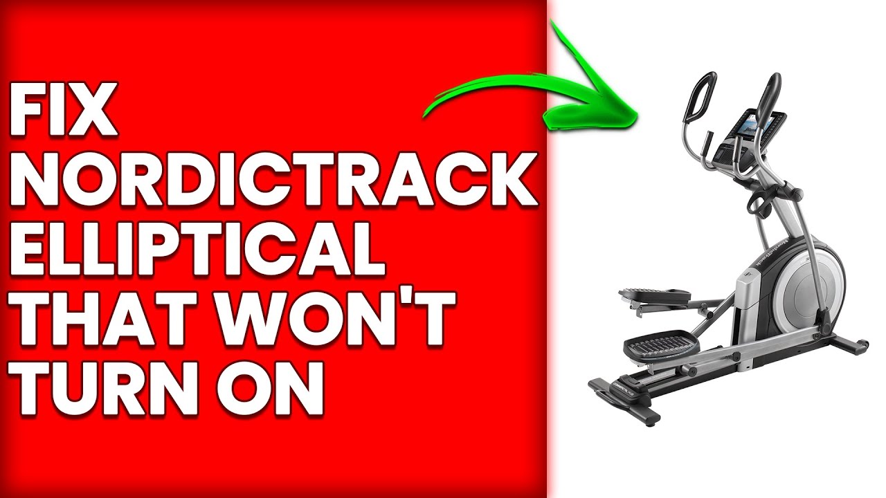 How To Turn On Nordictrack Elliptical