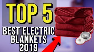 ✅ TOP 5: Best Electric Blanket 2019 ✅ TOP 5: Best Electric Blanket 2019