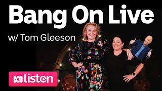 Bang On with Myf Warhurst and Zan Rowe: Bonus Bang! Tom Gleeson | ABC Podcast by ABC Australia 293 views 2 weeks ago 12 minutes, 47 seconds