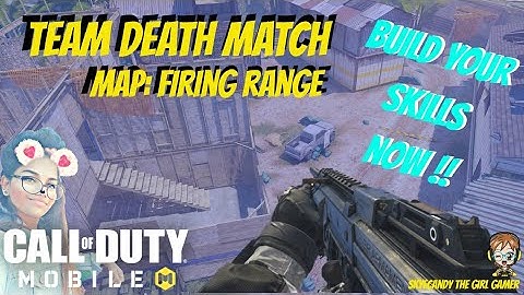 Call of Duty Mobile New | Team Death Match - Firing Range Gameplay