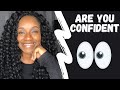 3 Ways To Increase Your Confidence