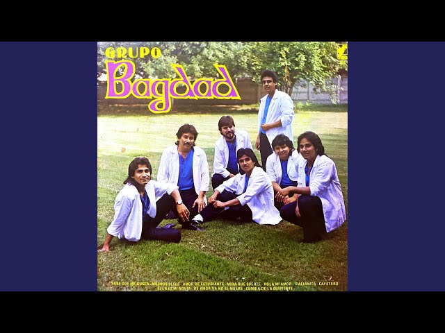 Grupo Bagdad - Sabe Que Me Gusta