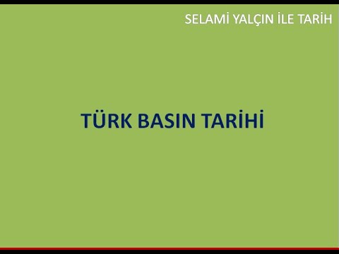 TÜRK BASIN TARİHİ