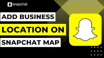 How to Add Business Location on Snapchat Map !