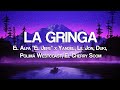 El Alfa x Yandel, Lil Jon, Duki, Polimá Westcoast, El Cherry Scom - LA GRINGA (Letra/Lyrics)