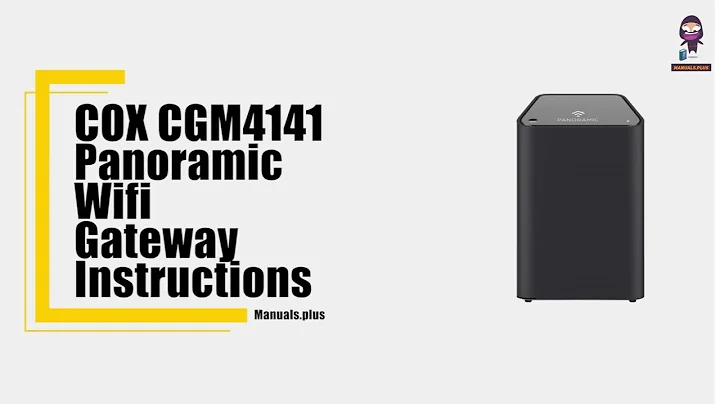 How to Set Up Your COX CGM4141 Panoramic Wifi Gateway - Easy Step-by-Step Guide