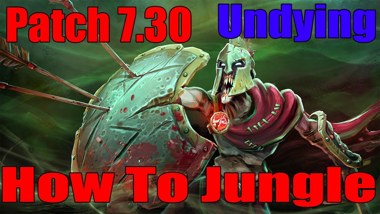 Dota 2 How To Jungle Undying Patch 7.30 fast Radiance 13 min