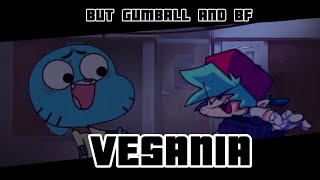 Vesania But Gumball And Bf Sing It Fnf Cover
