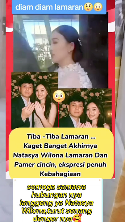 mengejutkan diam diam Natasya Wilona lamaran #natasyawilona #tranding #artis #videoshort