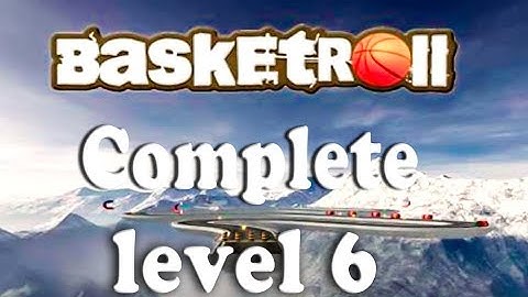 BasketRoll LeveL 6 Gameplay Android