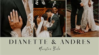 Our Wedding | Nuestra Boda | DIANETTE & ANDRES