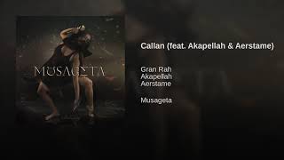 gran rah - Callan ( feat. Akapella and Aerstame)