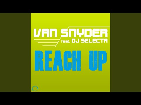 Sleduj Reach Up (Van Snyder Project Remix) na YouTube
