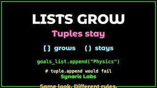 Lists grow. Tuples stay — tuple teaser for beginners