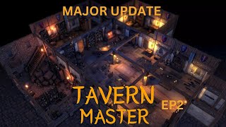 MAJOR UPDATE | TAVERN MASTER EP2
