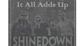 Shinedown - It All Adds Up (Lyrics)