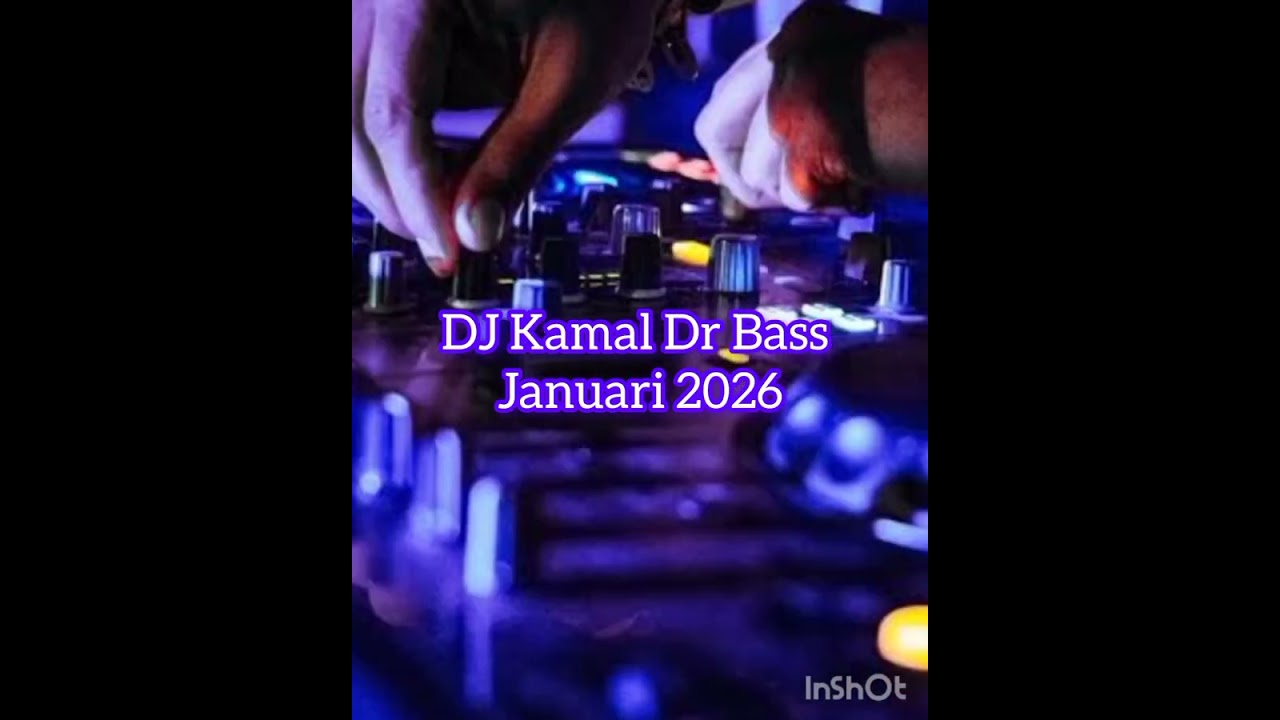 DJ KAMAL DR BASS 4 JANUARI 2026