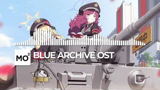 ブルーアーカイブ Blue Archive OST 39. Water Drop