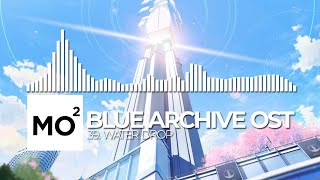 ブルーアーカイブ Blue Archive OST 39. Water Drop