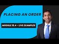 Placing an order - 15.4 Live Examples