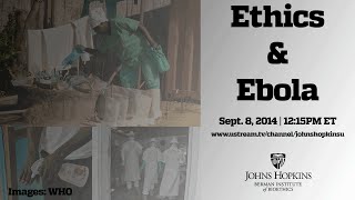 Ethics Ebola Challenges For Care Givers And For Public Health